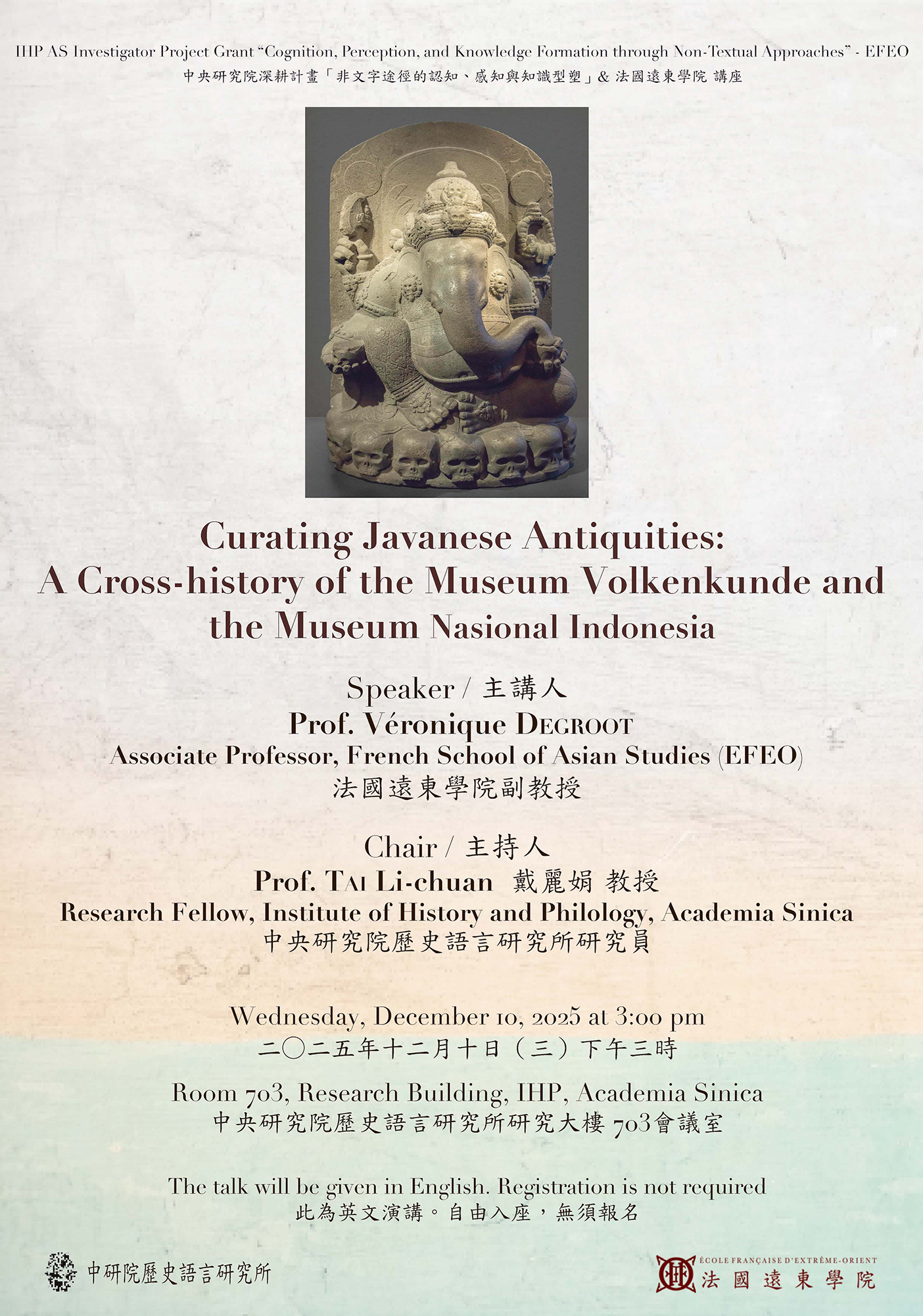 Curating Javanese Antiquities: A Cross-history of the Museum Volkenkunde  and&nbsp;the Museum Nasional Indonesia｜Institute of History and Philology,  Academia Sinica